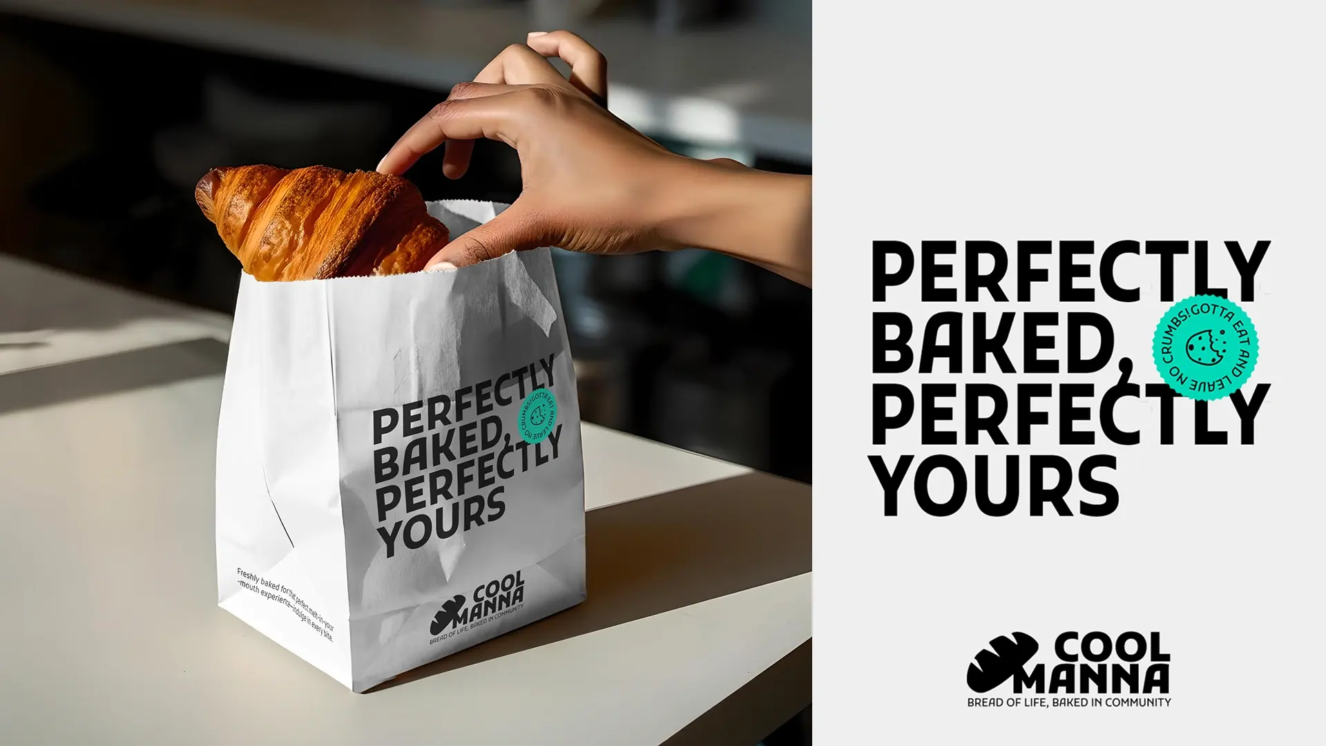 Perfectly Baked, Perfectly Yours ad for Cool Manna, a hand holding a croissant from a branded paper bag
